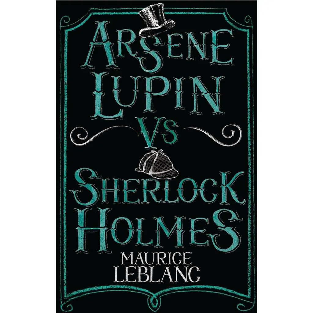 Arsene Lupin vs Sherlock Holmes