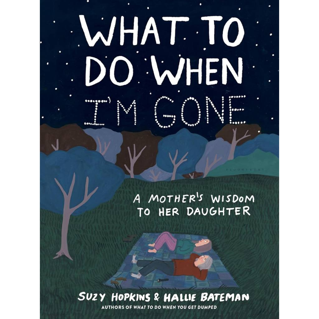 What to Do When I'm Gone