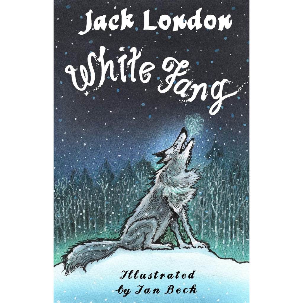White Fang: Illustrated by Ian Beck Paperback