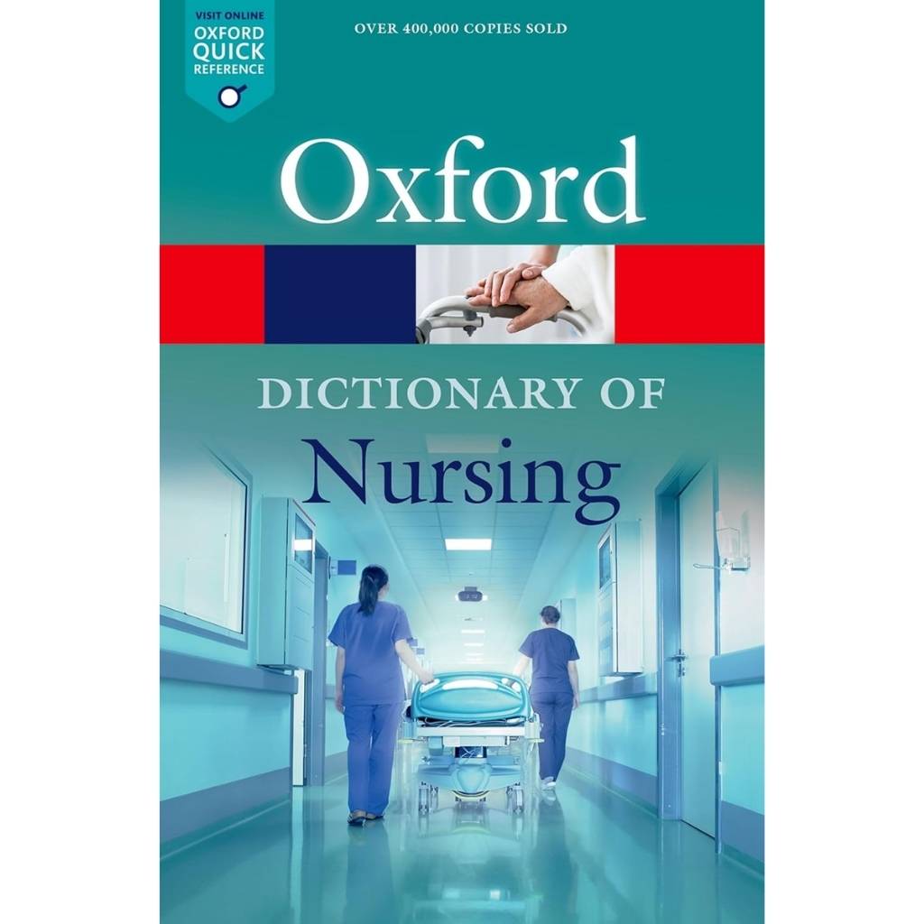 Oxford dictionary of Nursing