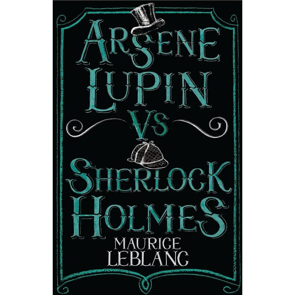 Arsene Lupin vs Sherlock Holmes