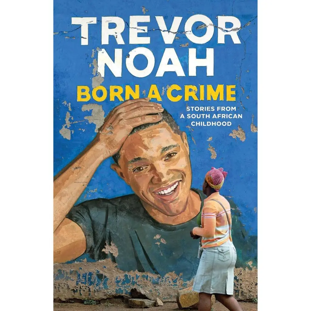 Born a Crime