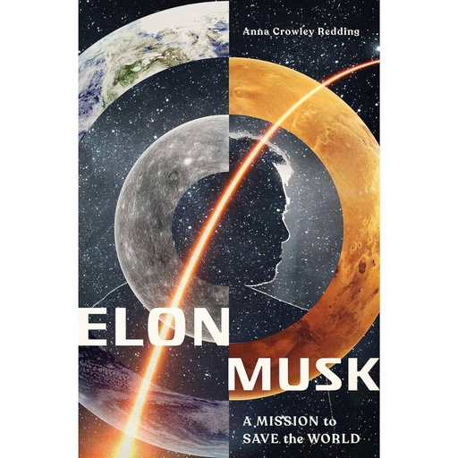 Elon Musk: A Mission to save the world