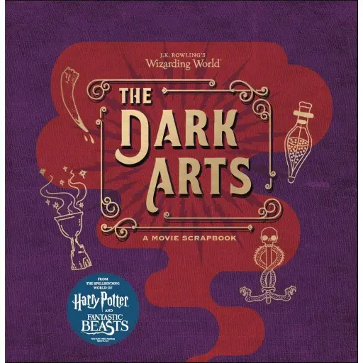 J.K. Rowling's Wizarding World - Dark Arts Scrapbook