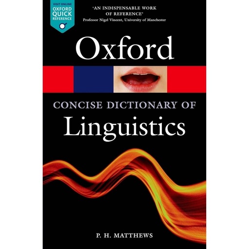 Concise Oxford Dictionary Of Linguistics 3E