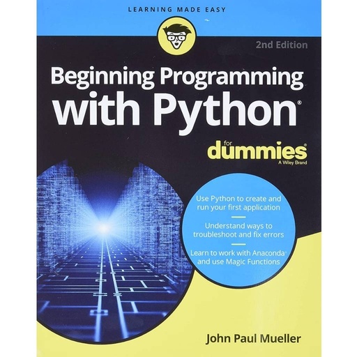 BEGINNING PROGRAMMING WITH PYTHON FOR DUMMIES, 2ND EDITION