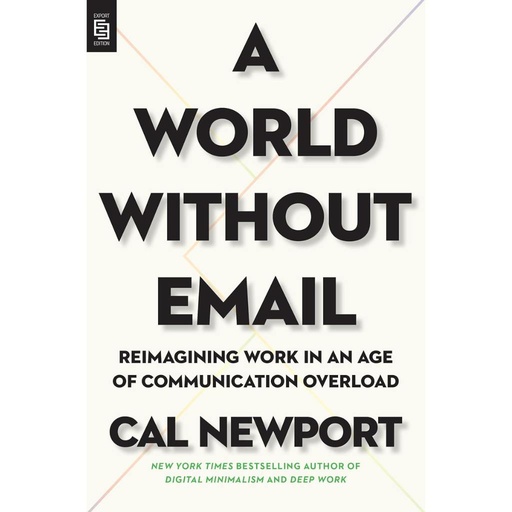 A World Without Email